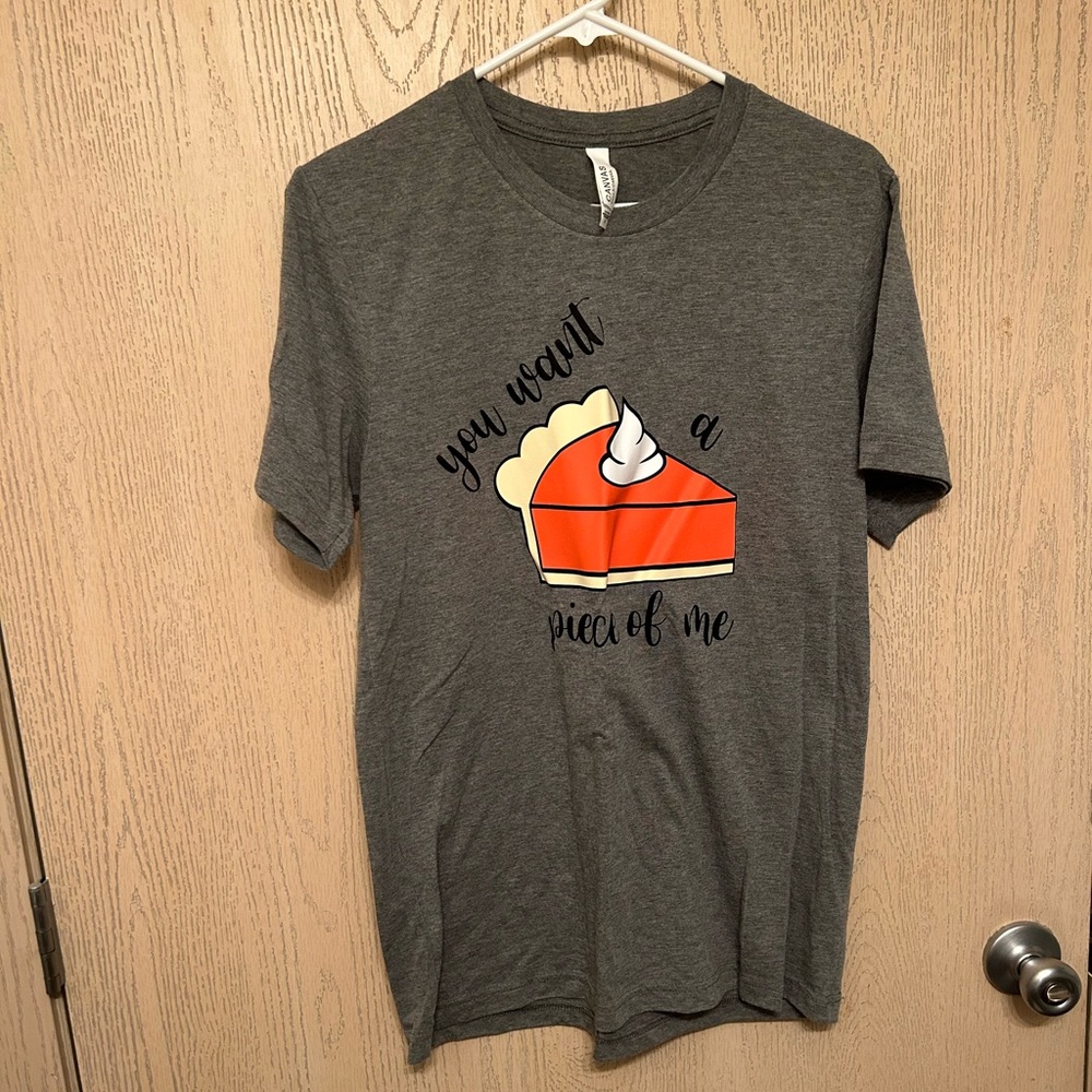 “You want a piece of me” Graphic Tee